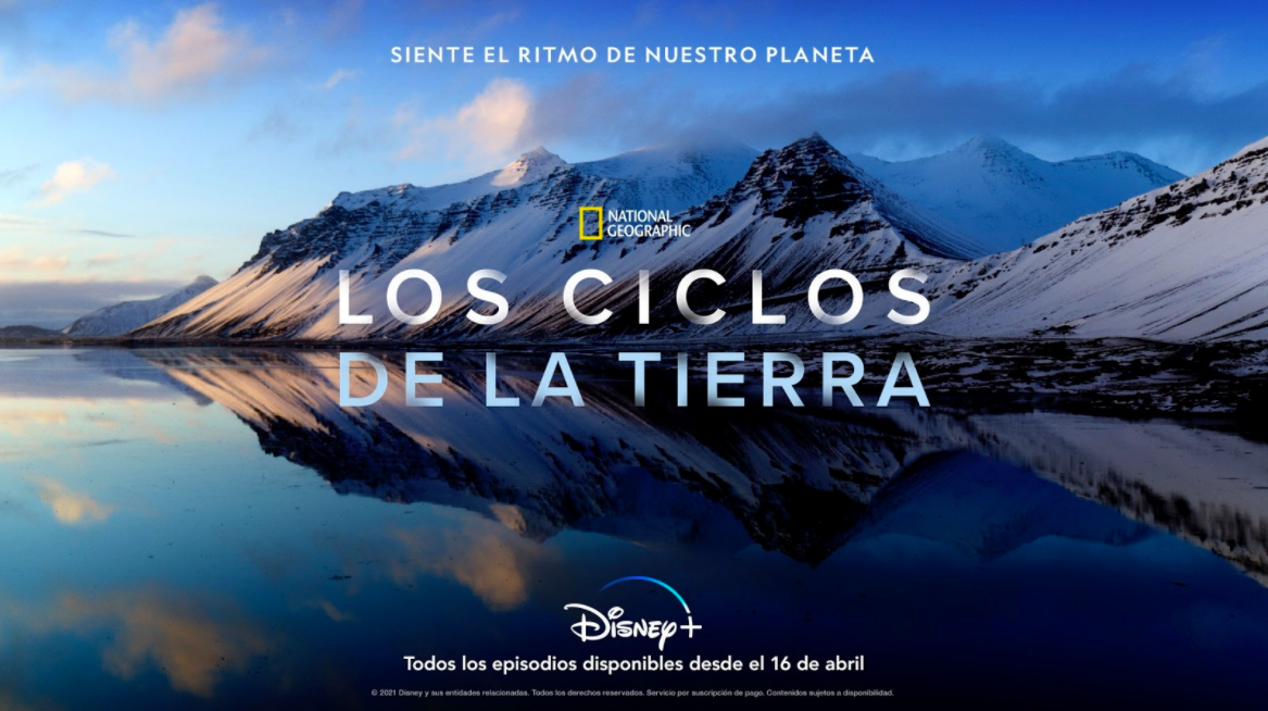  Mira acá el trailer de LOS CICLOS DE LA TIERRA, producida por NATIONAL GEOGRAPHIC y disney +