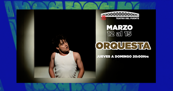  Crítica de teatro ‘Orquesta: tiempos en soledad’